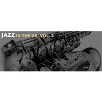 The Saints Jazz Band, Diz Disley Quintet & Mick Mulligan - Jazz in the Uk, Vol. 2