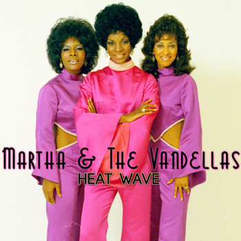 Martha & The Vandellas - Heat Wave