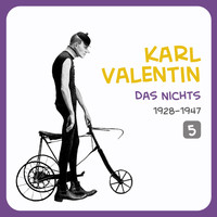 Karl Valentin - Das Nichts, Volume 5