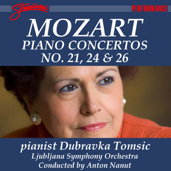 Dubravka Tomsic - Mozart: Piano Concertos No. 21, 24 & 26