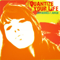Johannes Lange - Quantize Your Life