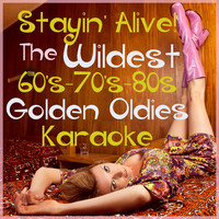 AVID All Stars - Stayin' Alive: The Wildest 60's - 70's - 80's Golden Oldies Karaoke with Stayin' Alive, Ymca, I Will Survive, Total Eclipse of the Heart, And More!