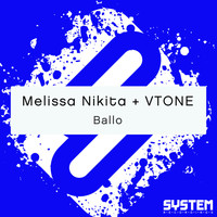 Melissa Nikita & VTONE - Ballo
