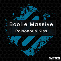Boolie Massive - Poisonous Kiss