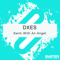 DXES - Swim With an Angel