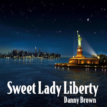 Danny Brown - Sweet Lady Liberty