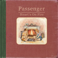 Passenger - Heart's On Fire