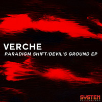 Verche - Paradigm Shift/Devil's Ground EP