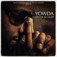 Yowda - C.O.n.S City of No Sleep