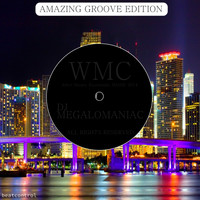DJ Megalomaniac - WMCAfterHoursEssentialsMiami2014