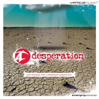 Desperation Band - Desperation: Live Worship for a Desperate Generation
