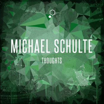 Michael Schulte - Thoughts
