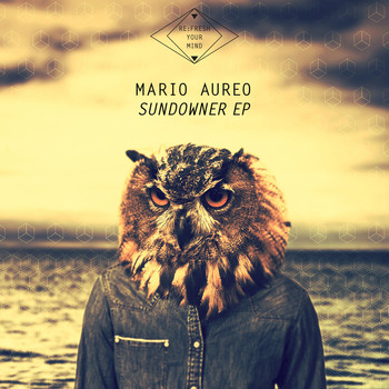 Mario Aureo - Sundowner Ep