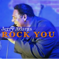 Jerry Adams - Rock You