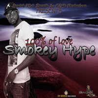 Smokey Hype - 100 Percent of Love