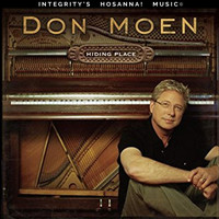 Don Moen & Integrity's Hosanna! Music - Hiding Place