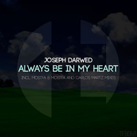 Joseph Darwed - Always Be In My Heart