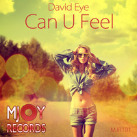 David Eye - Can U Feel