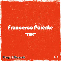 Francesco Parente - Fire