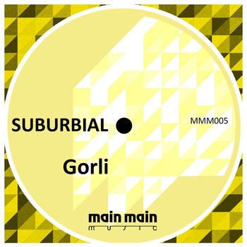 Suburbial - Gorli