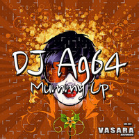 DJ Ag64 - Mummy Up