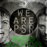 Meis & Saivor - We Are Psr