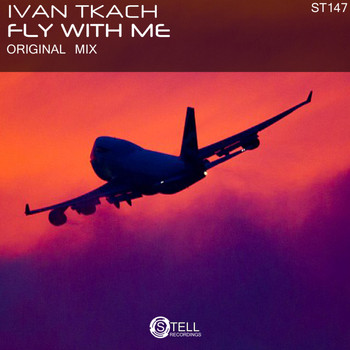 Dj Ivan Tkach - Fly With Me