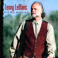 Lenny LeBlanc - All My Dreams