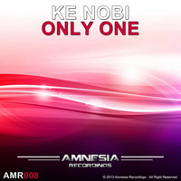Ke Nobi - Only One