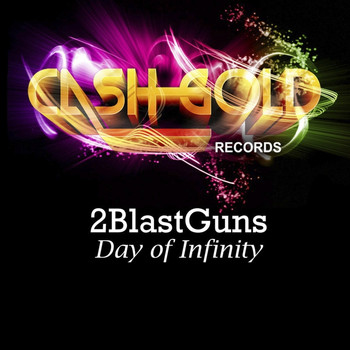 2Blastguns - Day of Infinity