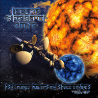 Lectro Spektral Daze - Psy Trance Powers My Space Engines