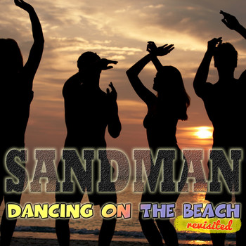 Sandman - Dancing On the Beach (Revisited) - Single