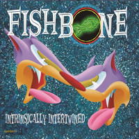 Fishbone - Intrinsically Intertwined - EP