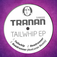Tranan - Tailwhip