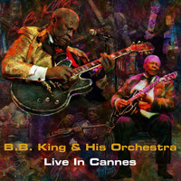 B.B. King & his Orchestra - Live in Cannes