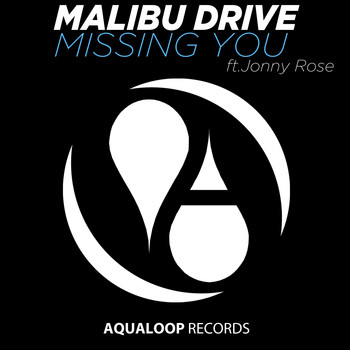 Malibu Drive - Missing You