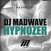 DJ Madwave - Hypnozer