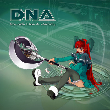 DNA - Sounds Like A Melody