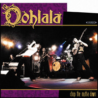 Oohlala - Chop The Mutha Down