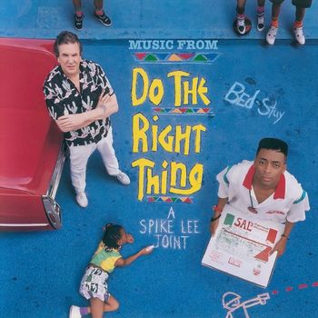 Various Artists - Do The Right Thing (Original Motion Picture Soundtrack) (Explicit)