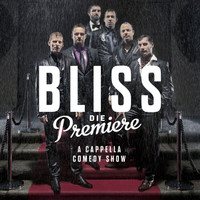 Bliss - Die Premiere
