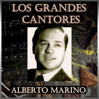 Alberto Marino - Los Grandes Cantores