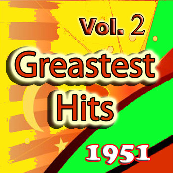 Various Artists - Greatest Hits of 1951, Vol. 2
