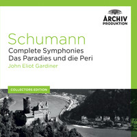 Orchestre Révolutionnaire et Romantique, John Eliot Gardiner - Schumann: Complete Symphonies; Das Paradies und die Peri