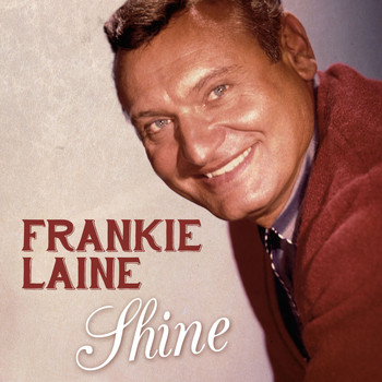 Frankie Laine - Shine