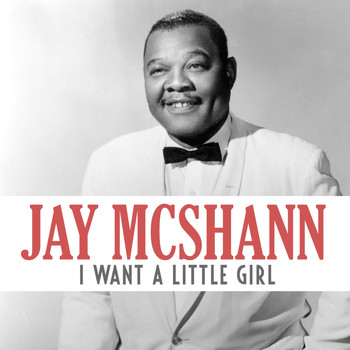 Jay McShann - I Want a Little Girl