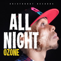 Ozone - All Night