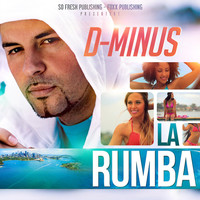 D Minus - La Rumba