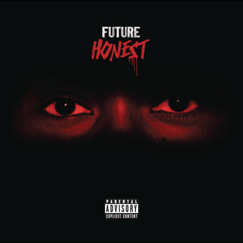 FUTURE - Honest (Explicit)