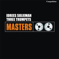 Idrees Sulieman - Three Trumpets